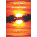 The Method of Surrendering: A Reader's Guide
