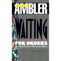 Waiting for Orders