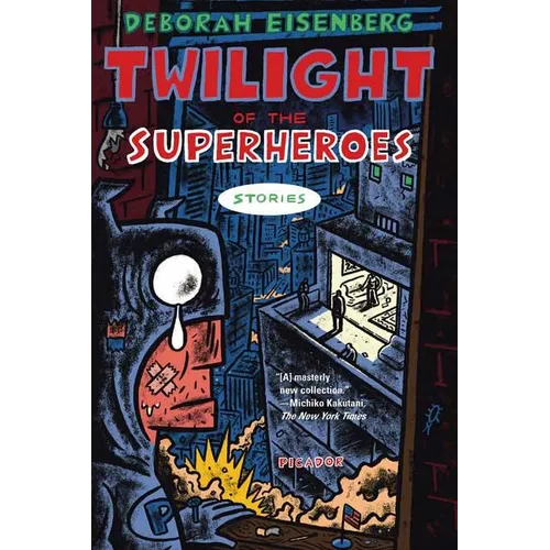 Twilight of the Superheroes: Stories