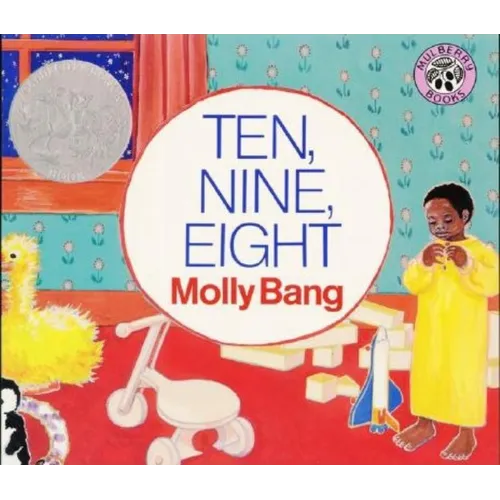Ten, Nine, Eight: A Caldecott Honor Award Winner - Board Book