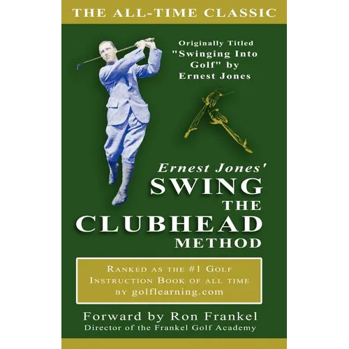 Ernest Jones' Swing The Clubhead - Paperback