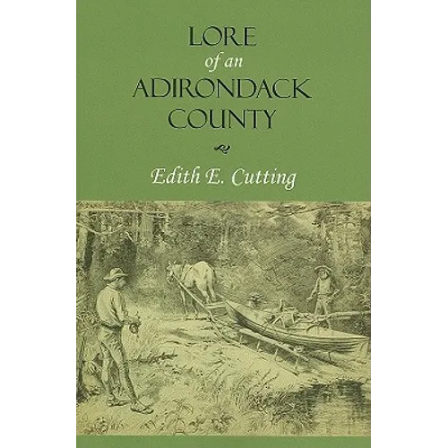 Lore of an Adirondack County - Paperback