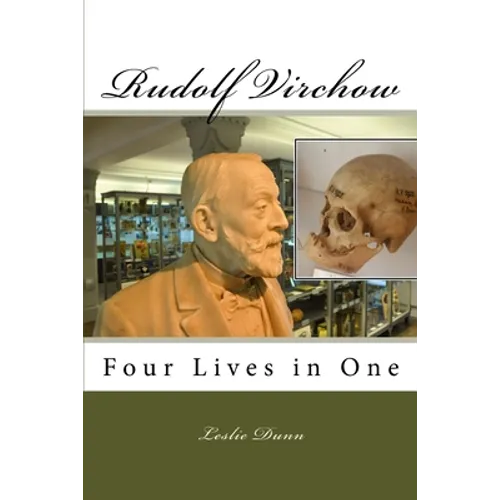 Rudolf Virchow: Four Lives in One - Paperback