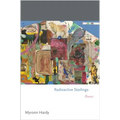 Radioactive Starlings: Poems