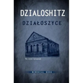 Yizkor Book of the Jewish Community in Dzialoszyce and Surroundings