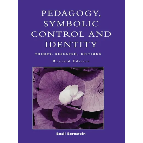 Pedagogy, Symbolic Control, and Identity - Paperback