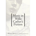 Music in Willa Cather's Fiction