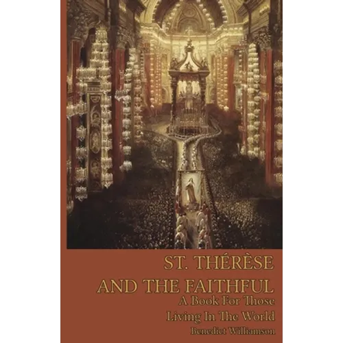 St. Therese and the Faithful