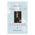 A Reader's Guide to Wallace Stevens