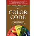 The Color Code: A Revolutionary Eating Plan for Optimum Health