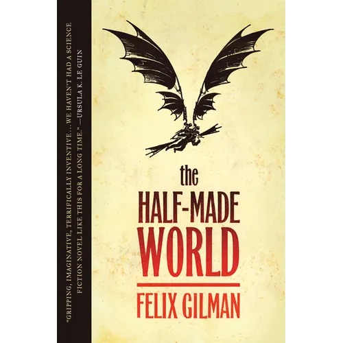 The Half-Made World - Paperback
