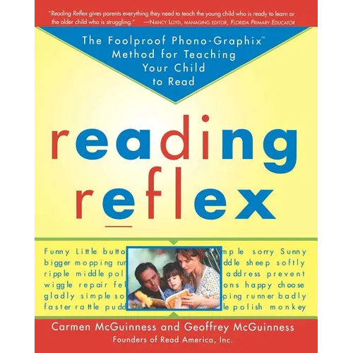 Reading Reflex: The Foolproof Phono-Graphix Method for Teaching Your Child to Read - Paperback
