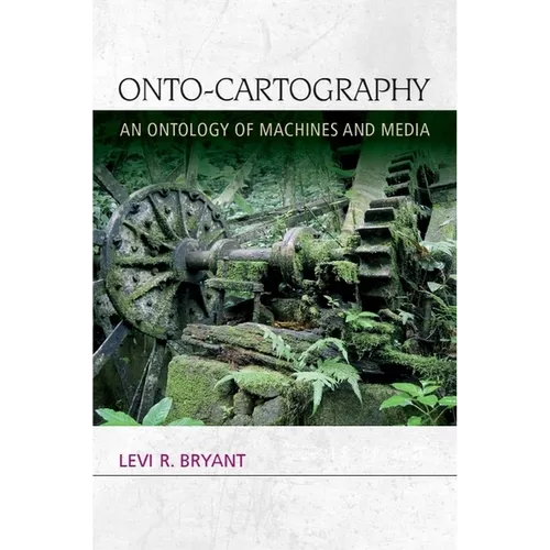 Onto-Cartography: An Ontology of Machines and Media - Paperback