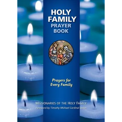 Holy Family Prayer Book: Prayers for Every Family - Paperback