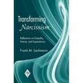 Transforming Narcissism: Reflections on Empathy, Humor, and Expectations
