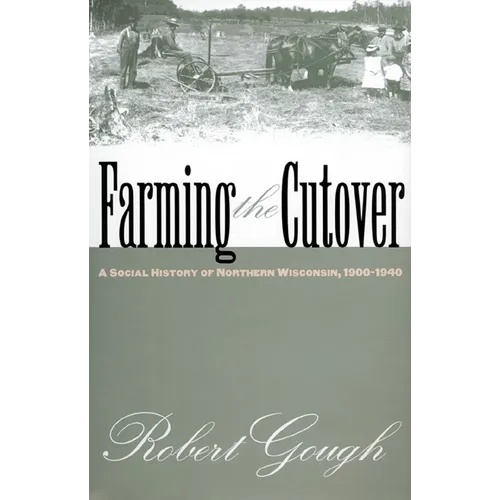 Farming the Cutover - Hardcover