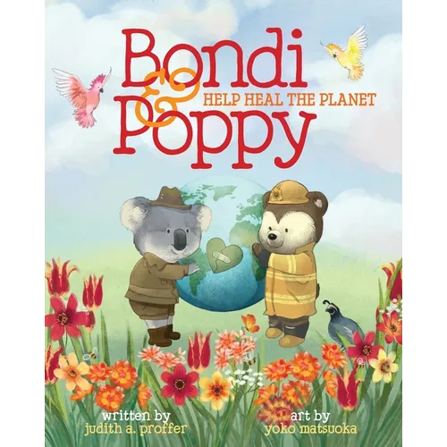Bondi & Poppy Help Heal the Planet - Paperback