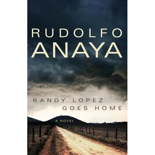 Randy Lopez Goes Home: A Novel Volume 9 - Paperback