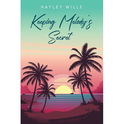 Keeping Melody's Secret - Paperback