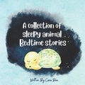 A collection of sleepy animal bedtime stories