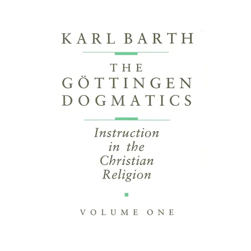 The Göttingen Dogmatics: Instruction in the Christian Religion - Paperback