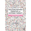 Solution-Focused Cognitive and Systemic Therapy: The Bruges Model