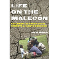 Life on the Malecón: Children and Youth on the Streets of Santo Domingo