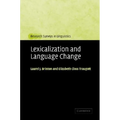 Lexicalization and Language Change