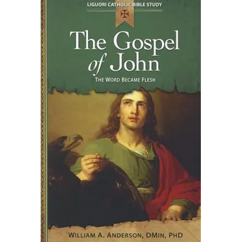 The Gospel of John: The Word Became Flesh - Paperback