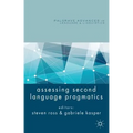Assessing Second Language Pragmatics