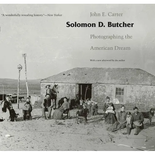 Solomon D. Butcher: Photographing the American Dream - Paperback