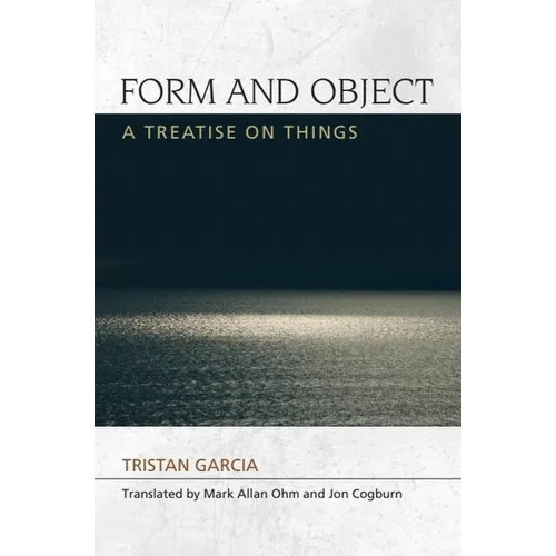 Form and Object: A Treatise on Things - Paperback