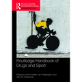 Routledge Handbook of Drugs and Sport