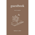 Guestbook: Moody Metaphors