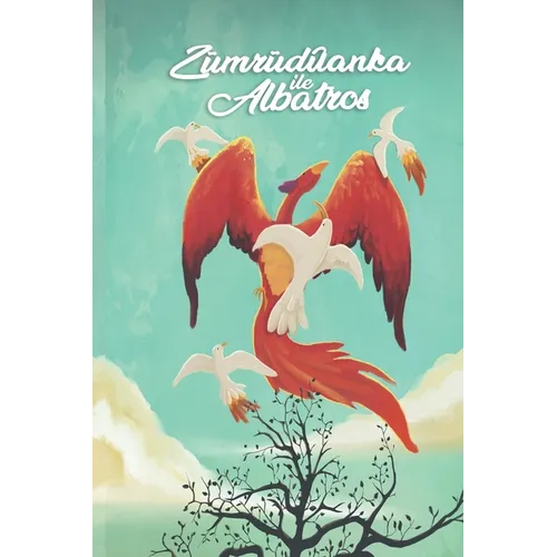 The Phoenix and the Albatross: Part Three, Final - Paperback