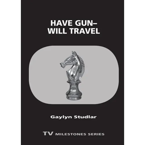 Have Gun--Will Travel - Paperback