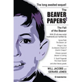 The Beaver Papers 2: The Fall of the Beaver