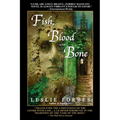 Fish, Blood and Bone