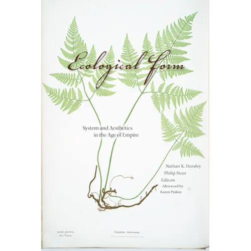 Ecological Form: System and Aesthetics in the Age of Empire