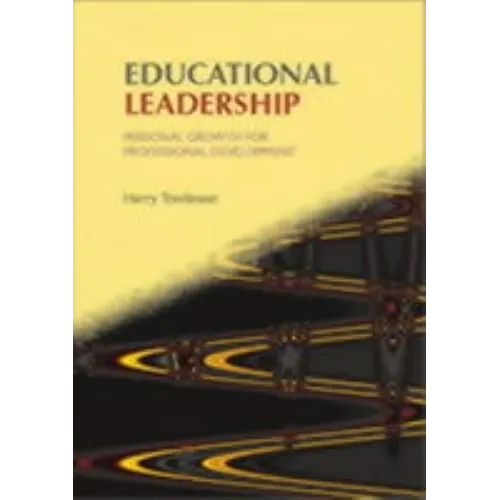Educational Leadership: Personal Growth for Professional Development - Paperback