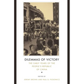 Dilemmas of Victory: The Early Years of the People's Republic of China