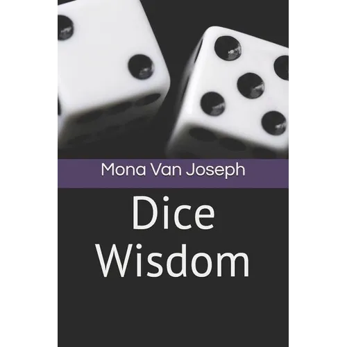 Dice Wisdom