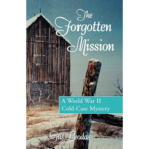 The Forgotten Mission - Hardcover