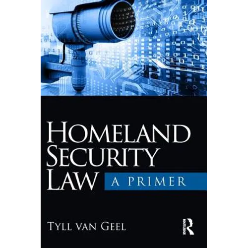 Homeland Security Law: A Primer