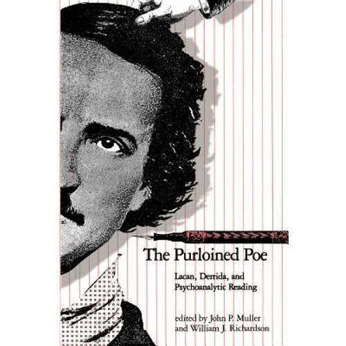 The Purloined Poe: Lacan, Derrida and Psychoanalytic Reading - Paperback