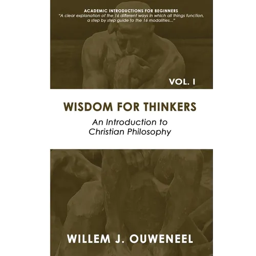Wisdom for Thinkers: Introduction to Christian Philosophy - Paperback