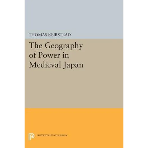 The Geography of Power in Medieval Japan