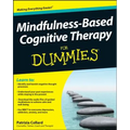 Mindfulness-Based Cognitive Therapy for Dummies