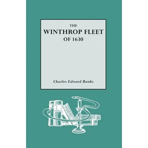 Winthrop Fleet of 1630 - Paperback