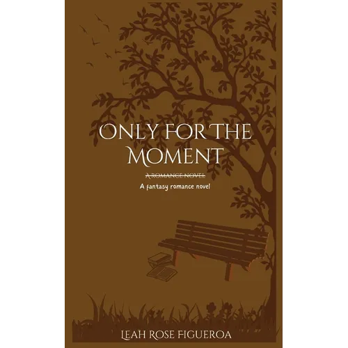 Only For The Moment - Paperback